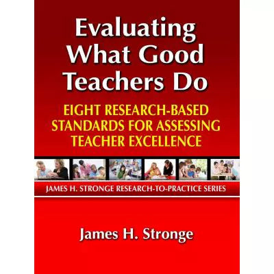 Evaluating What Good Teachers Do