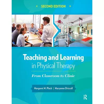 Teaching &amp; Learning in Physical Therapy