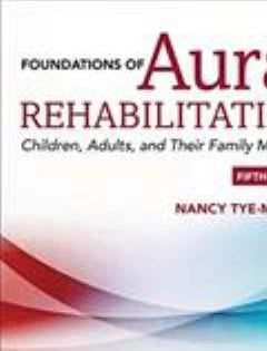 Foundations of Aural Rehabilitation
