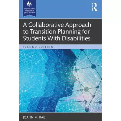Collaborative Approach to Transition Planning for Students With Disabilities
