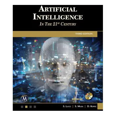 Artificial Intelligence in the 21st Century