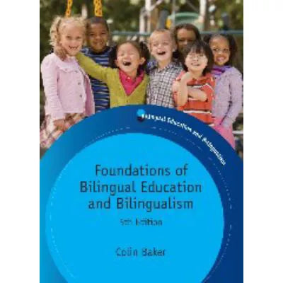 Foundations of Bilingual Education &amp; Bilingualism