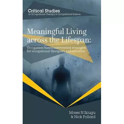 Meaningful Living Across the Lifespan
