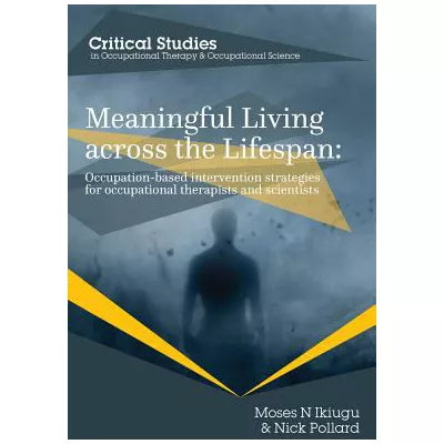 Meaningful Living across the Lifespan
