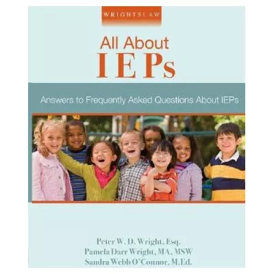Wrightslaw: All About IEPS