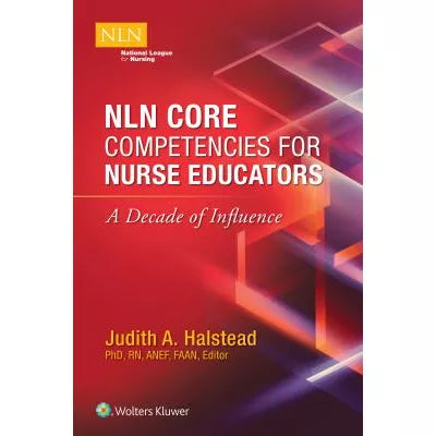 NLN Core Competencies for Nurse Educators