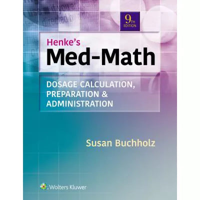 Henke's Med Math Lippincott CoursePoint Enhanced