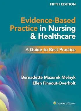 Evidence-Based Practice in Nursing &amp; Healthcare (w/ online resources)